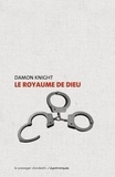 Damon Knight - Le royaume de Dieu.