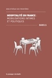  Babels - Hospitalité en France - Mobilisations intimes et politiques.
