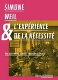 Geneviève Azam et Françoise Valon - Simone Weil & l'expérience de la nécessité.