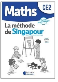 Monica Neagoy - Maths CE2 La méthode de Singapour - Fichier photocopiable.