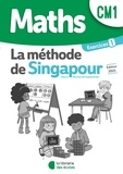Sylvia Caira et Chantal Kritter - Méthode de Singapour CM1 (2021) - Pack de cahiers d'exercices 1 : Pratique autonome - 2021.