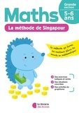 Xander Yun et Dorothée Badinier - Maths Grande Section La méthode de Singapour.