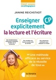 Janine Reichstadt - Enseigner explicitement la lecture et l'écriture CP.