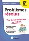 Chantal Kritter et Anne Mallard - Problèmes résolus 6e.