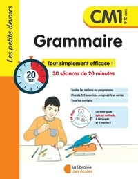 Marie Chardonnet et Alice Gravier - Grammaire CM1 - Tout simplement efficace ! 30 séances de 20 minutes.