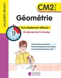 Clémence Lanquetot et Alice Gravier - Géométrie CM2 - Tout simplement efficace ! 32 séances de 15 minutes.