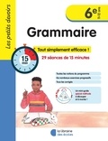Perrine Decker et Alice Gravier - Grammaire 6e - 29 séances de 15 minutes.