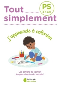  Librairie des Ecoles - J'apprends à colorier PS.