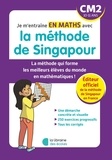 Tek Hong Kho - Je m'entraîne en maths avec la méthode de Singapour CM2.