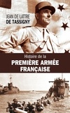 Jean de Lattre de Tassigny - Histoire de la Première armée française - Rhin et Danube.