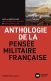 Hervé Drévillon - Anthologie de la pensée militaire.