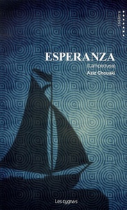 Aziz Chouaki - Esperanza (Lampedusa).