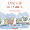 Gilles Martin-Chauffier - Une mer de famille.