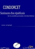 Nicolas de Condorcet - Sentiments d'un républicain.