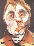 Thomas De Quincey - Les confessions d'un opiomane anglais.