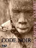  J.B.Colbert - Code noir.