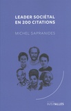 Michel Sapranides - Leader sociétal en 200 citations.