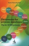 Samira Benturki Saïdi - Dictionnaire des prénoms musulmans - Plus de 10 000 prénoms.