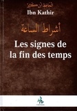 Ismaïl ibn Kathîr - Les signes de la fin des temps.