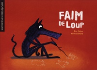 Eric Pintus et Rémi Saillard - Faim de loup.