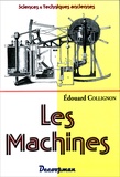 Édouard-Charles-Romain Collignon - Les machines.