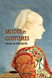 Horace de Vielcastel - Modes et costumes - Moyen Age et Renaissance.