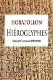  Horapollon et Claude Françoise Brunon - Hiéroglyphes.