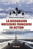 Philippe Wodka-Gallien - La dissuasion nucléaire française en action - Dictionnaire d'un récit national.