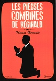Thomas Hervouët - Les pieuses combines de Réginald.