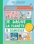 Adeline Voizard et Alexis Voizard - Je sauve la planète à domicile - Mon cahier-coach Laudato Si'.