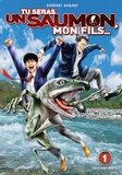 Shôhei Sasaki - Tu seras un saumon mon fils Tome 1 : .