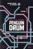 Kunihiko Ikuhara et Kei Takahashi - Penguin Drum Tome 1 : .