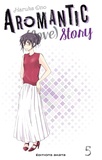 Haruka Ono - Aromantic (love) story Tome 5 : .