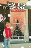 Nagamu Nanaji - Moving forward Tome 10 : .