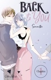  Senmitsu et Gaëlle Ruel - BACK TO YOU  : Back to you - chapitre 1.