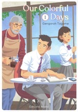 Gengoroh Tagame - Our Colorful Days Tome 1 : .