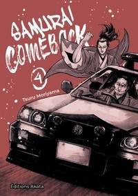 Tsuru Moriyama - Samurai Comeback Tome 4 : .