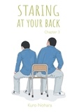 Kuro Nohara - STARG AT YR BCK  : Staring At Your Back - chapter 3 (English version).