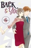  Senmitsu et Gaëlle Ruel - BACK TO YOU  : Back to you - chapitre 6.