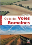 Gérard Coulon - Guide des voies romaines de l'Indre.