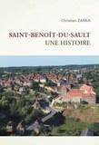 Christian Zarka - Saint-Benoit-du-Sault - Une histoire.
