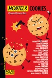 Pierre Pouchairet - Mortels Cookies.
