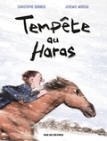 Chris Donner et Jérémie Moreau - Tempête au Haras.