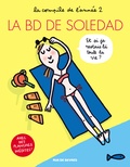 Soledad Bravi - La BD de Soledad Tome 2 : .