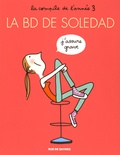 Soledad Bravi - La BD de Soledad Tome 3 : .