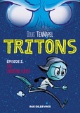 Doug Tennapel - Tritons Tome 2 : Zak l'intrépide fugitif.