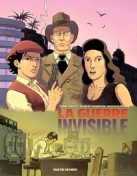 Frank Giroud et Laurent Galandon - La guerre invisible Tome 3 : L'institut.