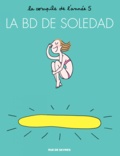Soledad Bravi - La BD de Soledad Tome 5 : .