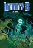 Lewis Trondheim et Davy Mourier - Infinity 8 Tome 5 : Le jour de l'apocalypse.