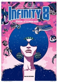 Lewis Trondheim et  Kris - Infinity 8 Tome 4 : Guérilla symbolique.